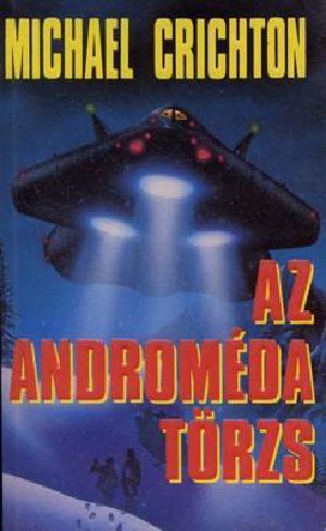 [Andromeda 01] • Az Andromeda-törzs